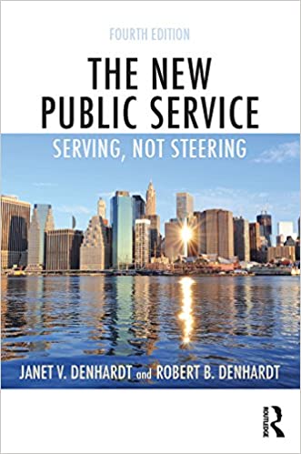 The New Public Service: Serving, Not Steering (4th Edition) - Original PDF